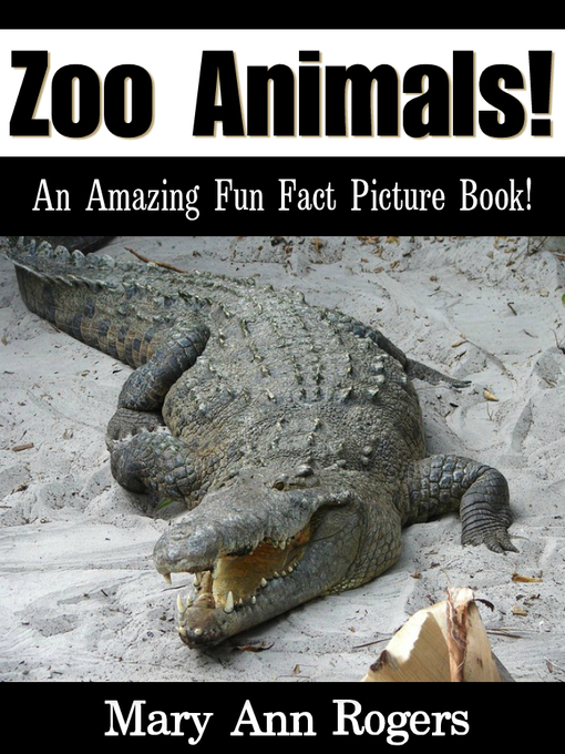 Title details for Zoo Animals by Mary Ann Rogers - Available